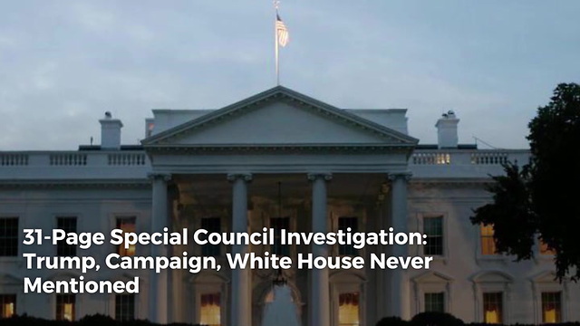 31-Page Special Council Investigation: Trump, Campaign, White House Never Mentioned