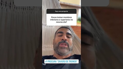 Treinando superiores e inferiores no mesmo dia