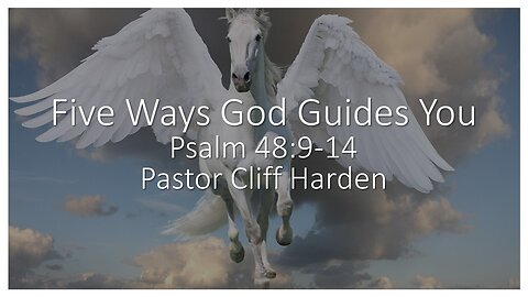 “Five Ways God Guides You” by Pastor Cliff Harden