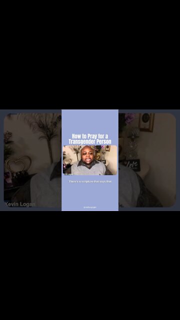 How to Pray for a Transgender Person
