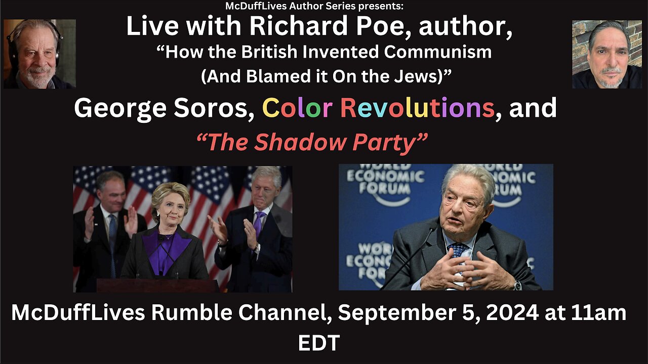 Live with Richard Poe, September 5, 2024: "George Soros, Color Revolutions, and The Shadow Party,"