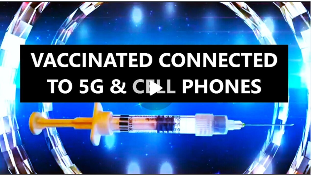 5G CONNECTS TO VACCINATED