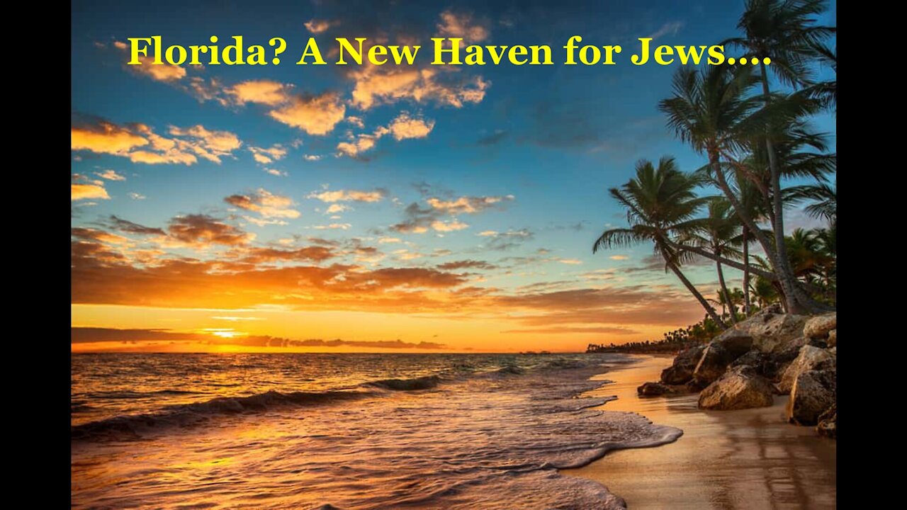 Florida - A New Haven for Jews?