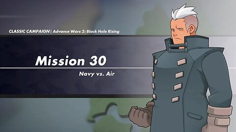Advance Wars 1+2: BHR Mission 30