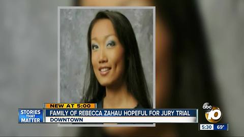 Family of Rebecca Zahau hopeful for jury trial