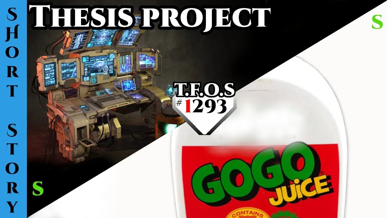 Reddit Stories - Thesis project & GoGo Juice | HFY | Humans Are Space Orcs 1293