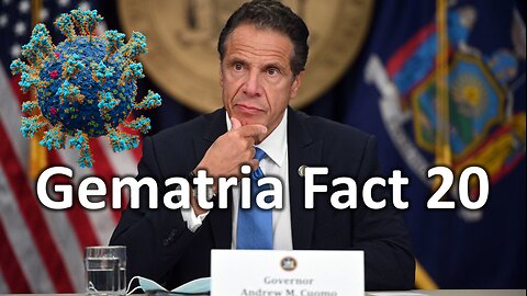 Gematria Fact 20 - Andrew Cuomo the 56th Governor of New York