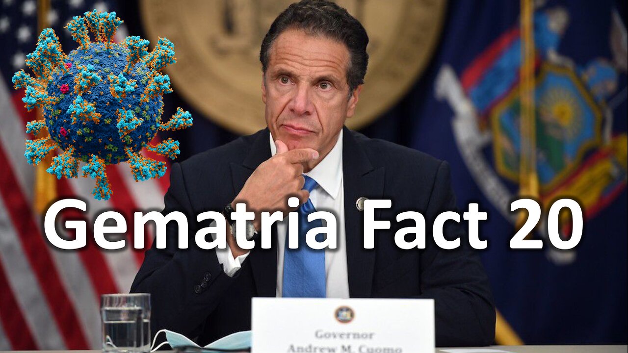 Gematria Fact 20 - Andrew Cuomo the 56th Governor of New York