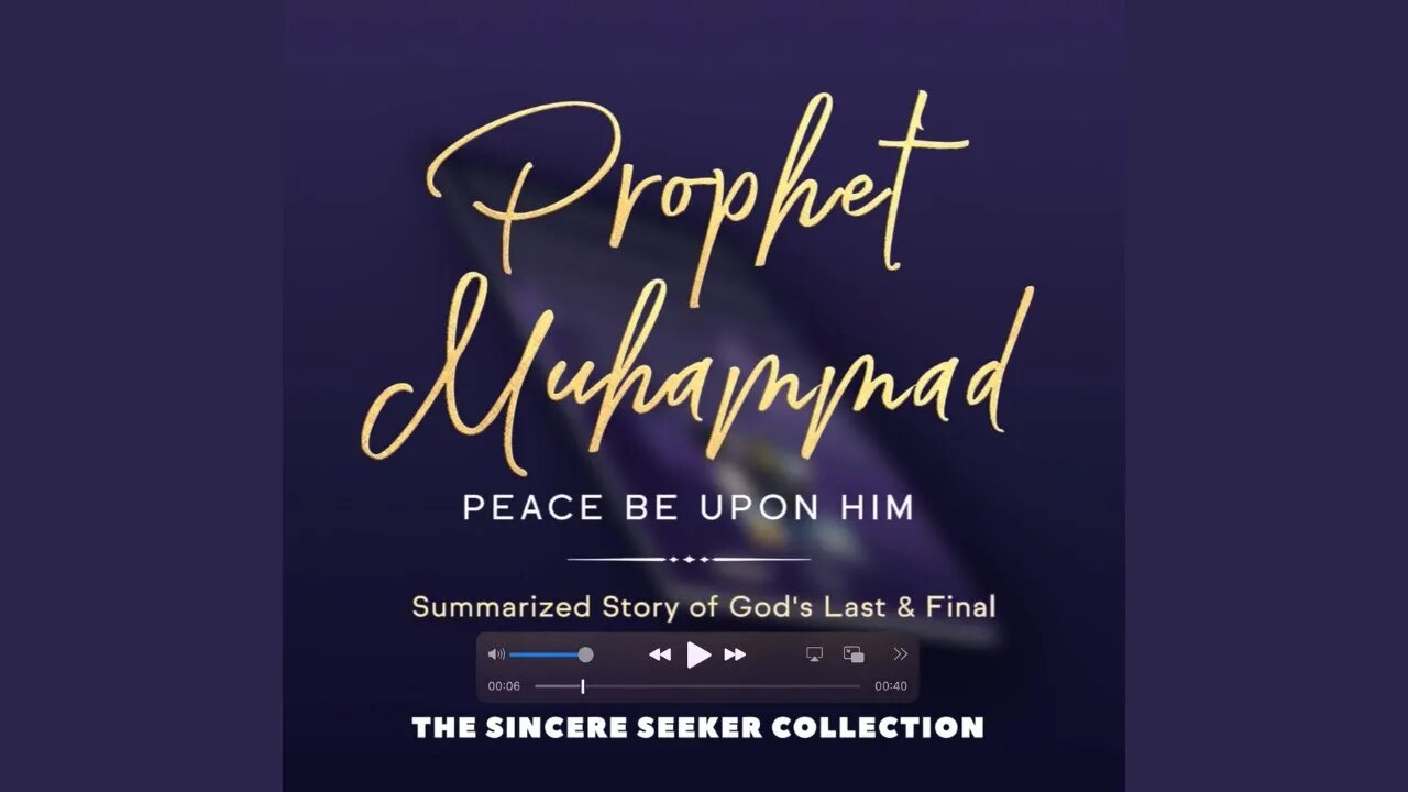 Prophet Muhammad PBUH A Summarized Story of God’s Last & Final Prophet from Birth to Death Book