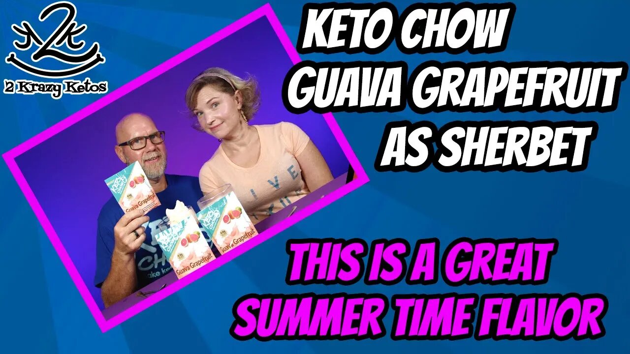 Keto Guava Grapefruit Sherbet & Pudding | is Keto Chow Guava Grapefruit good