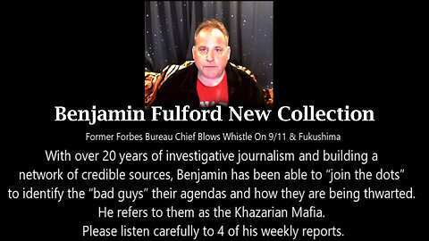 Benjamin Fulford New Collection