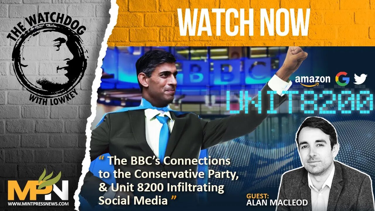 Alan Macleod On The BBC Links To The Conservative Party