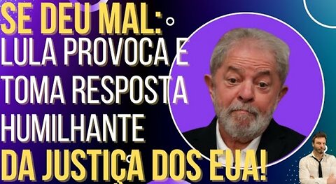 IN BRAZIL THE WORLD'S SHAME: Lula provokes and receives a humiliating response from the US Justice