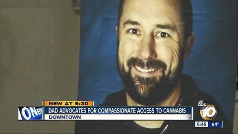 San Diego dad advocates for compassionate access to cannabis