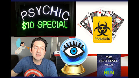 Pandemic Predictions: Psychic or Prophetic?