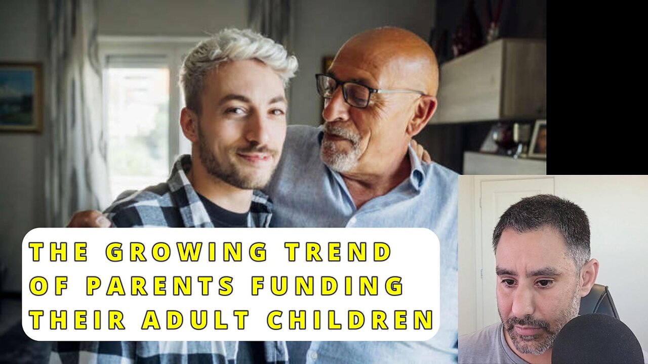 The growing trend of parents funding their adult children