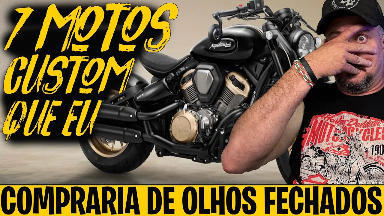 7 motos CUSTOM CHINESAS que eu compraria DE OLHOS FECHADOS em 2023