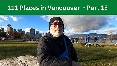 111 Places in Vancouver you must not miss - Part 13