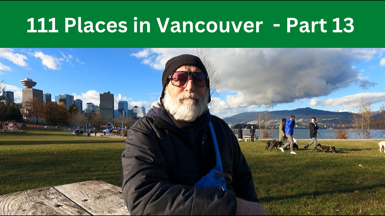 111 Places in Vancouver you must not miss - Part 13