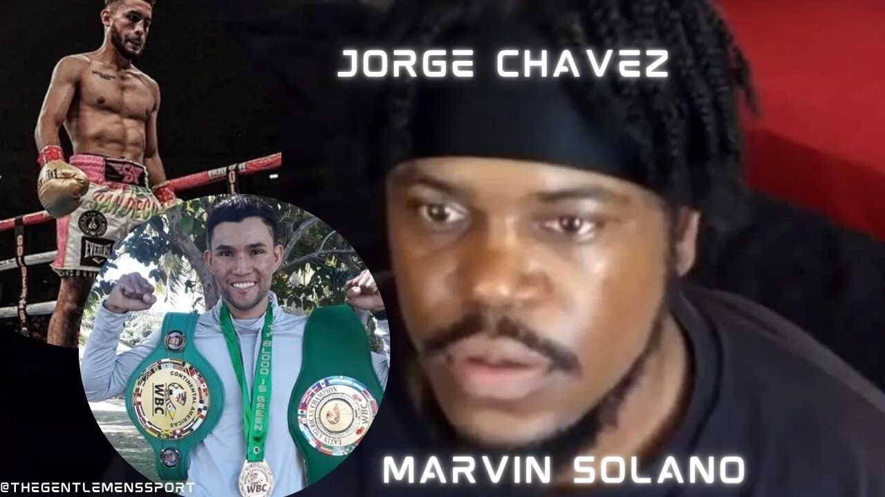 Jorge Chavez vs Marvin Solano LIVE Full Fight Blow by Blow Commentary