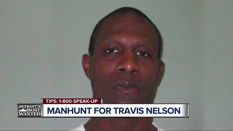 Detroit's Most Wanted: Travis Nelson accused of trying to kill three people