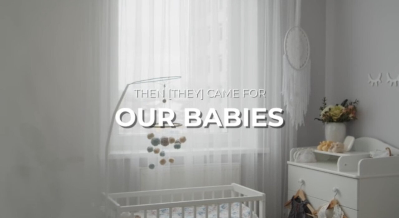 Then [They] Came For Our Babies