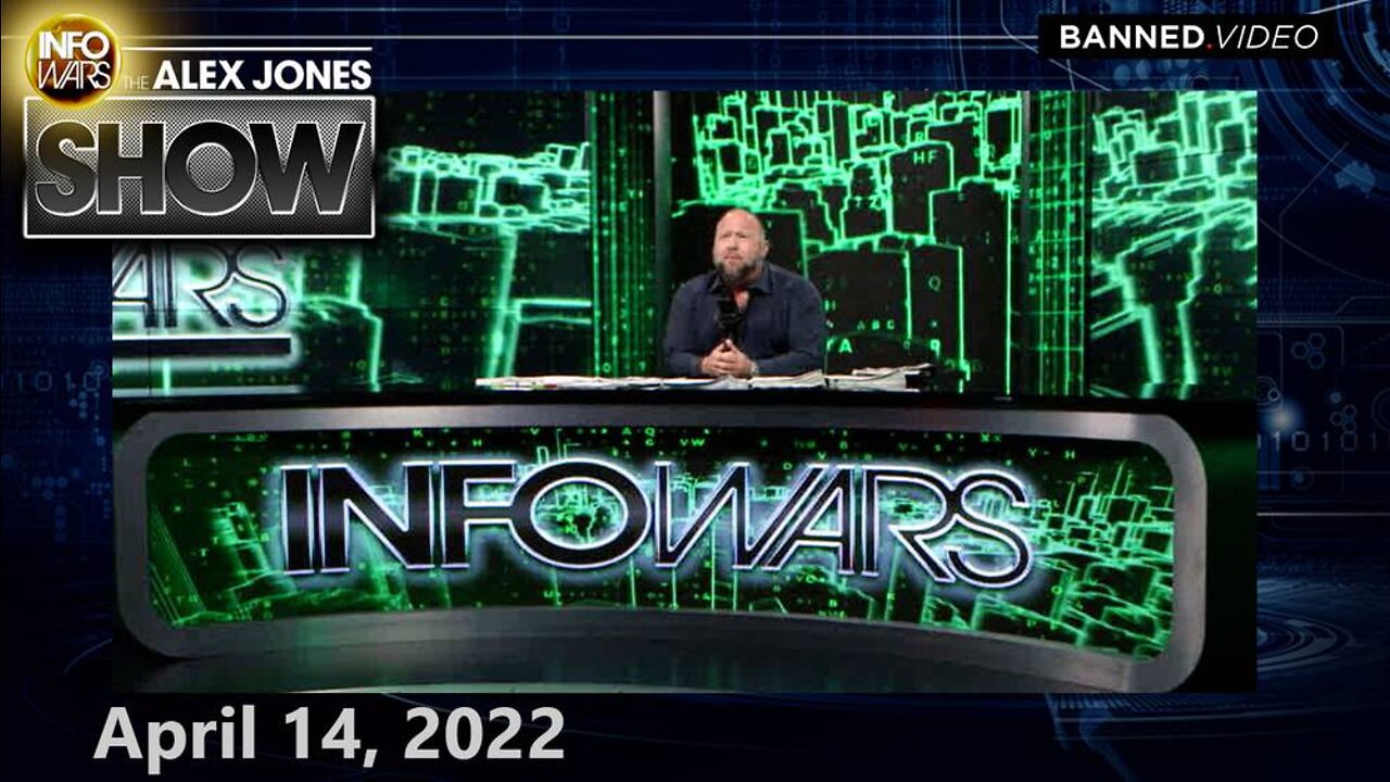 Elon Musk Launches Free Speech Fight of the Century with Hostile Takeover of... – ALEX JONES 4/14/22