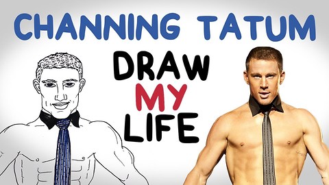 Channing Tatum | Draw My Life