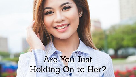 Are You No Longer Acting Like Yourself With Your Filipina Partner?