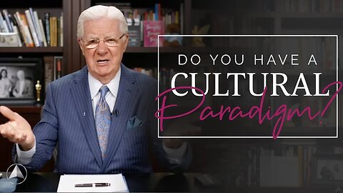 Do You Have A Cultural Paradigm? | Bob Proctor