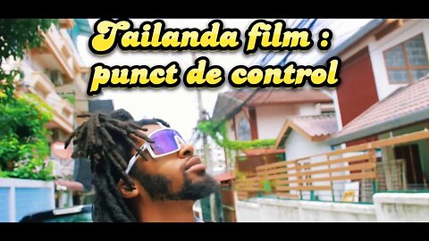 Tailanda film : punct de control