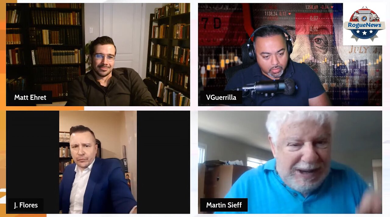 Rogue News Geopolitical, Geo Economic Roundtable: M Ehret, X Flores, M Sieff, CJ & V