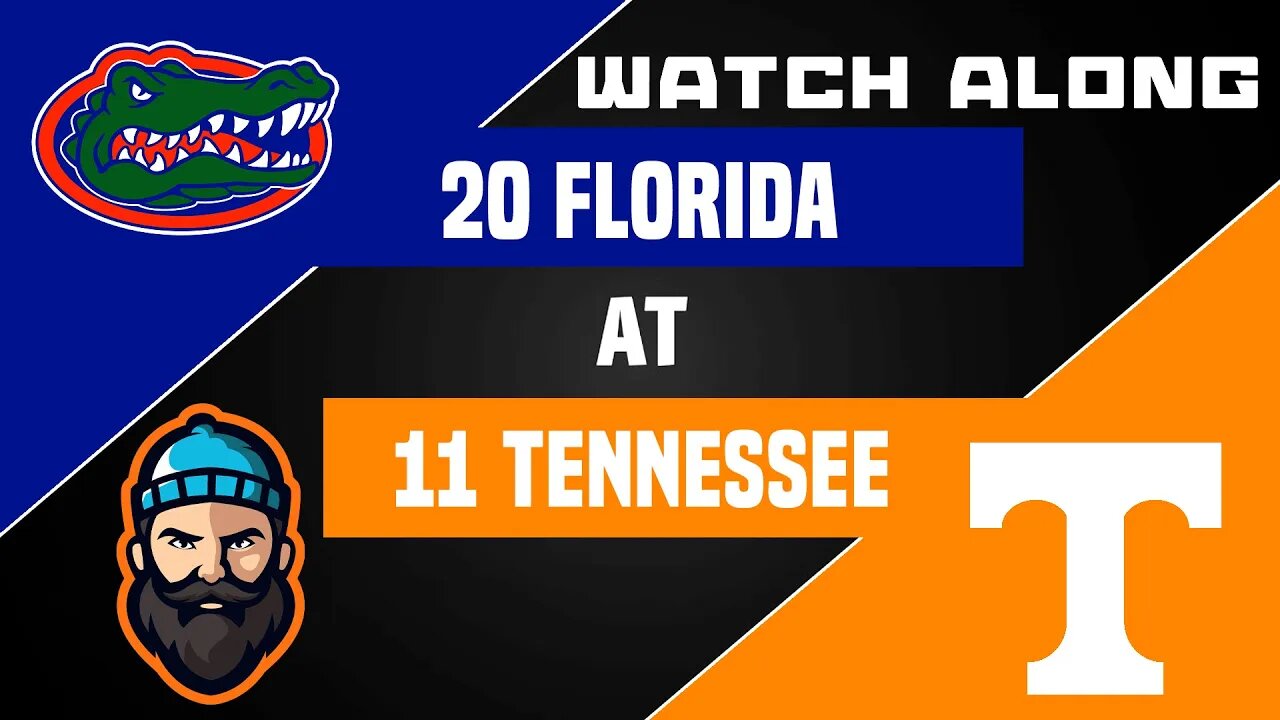 #20 Florida vs #11 Tennessee | Watch Along