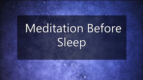 Guided Meditation Before Sleep: Let Go Of The Day.