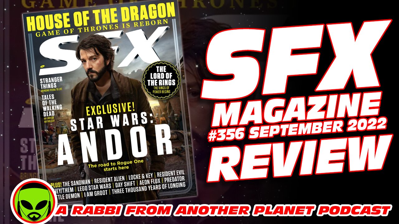 SFX Magazine #356 - September 2022 Review