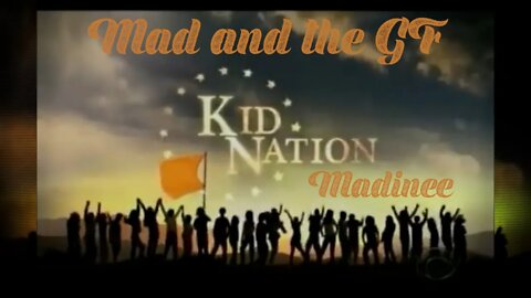 Mad and the GF's Kidnation madinee