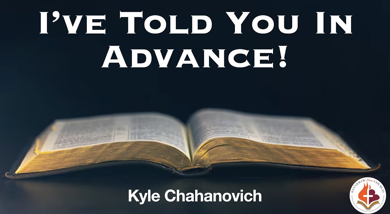 I've Told You In Advance - Kyle Chahanovich - December 8, 2024