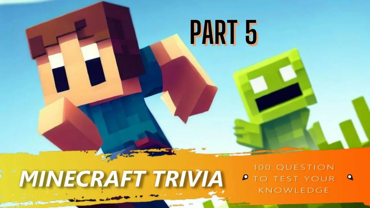 Minecraft Trivia - Test Your Knowledge Part 5 of 20 | Minecraft