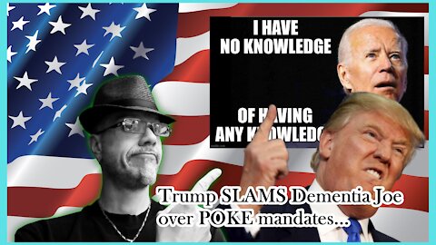 WN...POKE MANDATES??? TRUMP NO FAN...