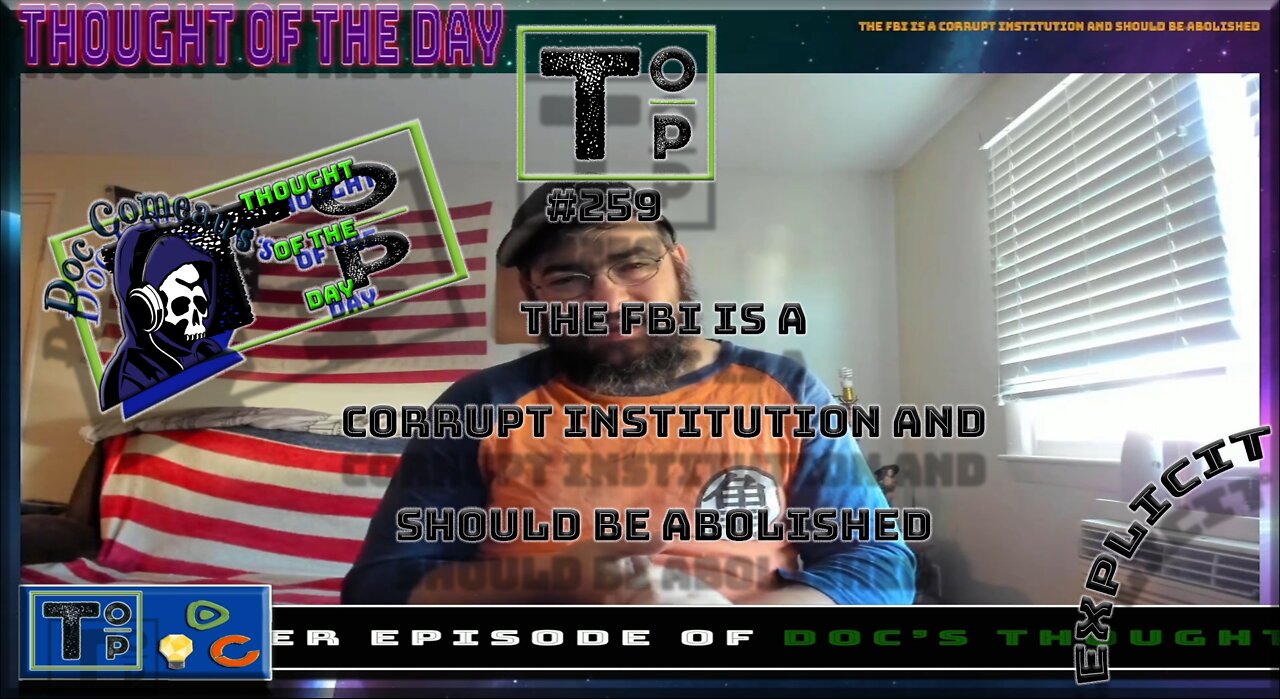 259 The FBI Is a Corrupt Institution and Should Be Abolished (Explicit)