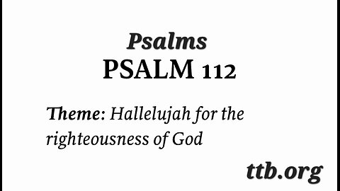 Psalm Chapter 112 (Bible Study)