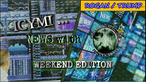 ICYMI News Weekend Edition - 26-Oct-2024 #JoeRogan #DonaldJTrump