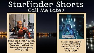 Starfinder Shorts: Call me Later 😉