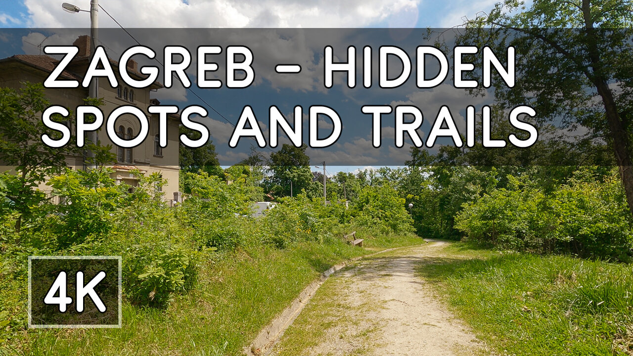 Walking Tour: Hidden Spots and Trails - Hiking in the Center of Zagreb, Croatia - 4K UHD