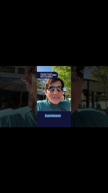 TURNING YOUR HOBBY INTO A BUSINESS