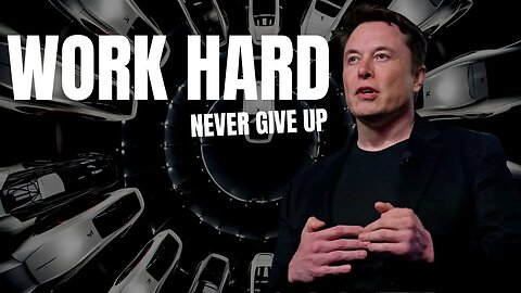 PERSIST & SUCCEED: ELON MUSK