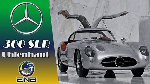Briefing #179 - O CARRO MAIS CARO DO MUNDO. Mercedes 300SLR Uhlenhaut