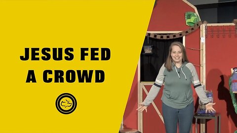 Jesus Fed a Crowd (Matthew 14; Mark 6; Luke 9; John 6) | Younger Kids | Miss. Ashleigh