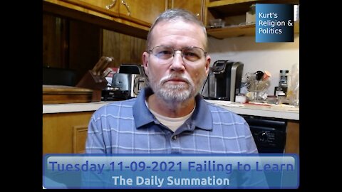 20211109 Failing to Learn - The Daily Summation