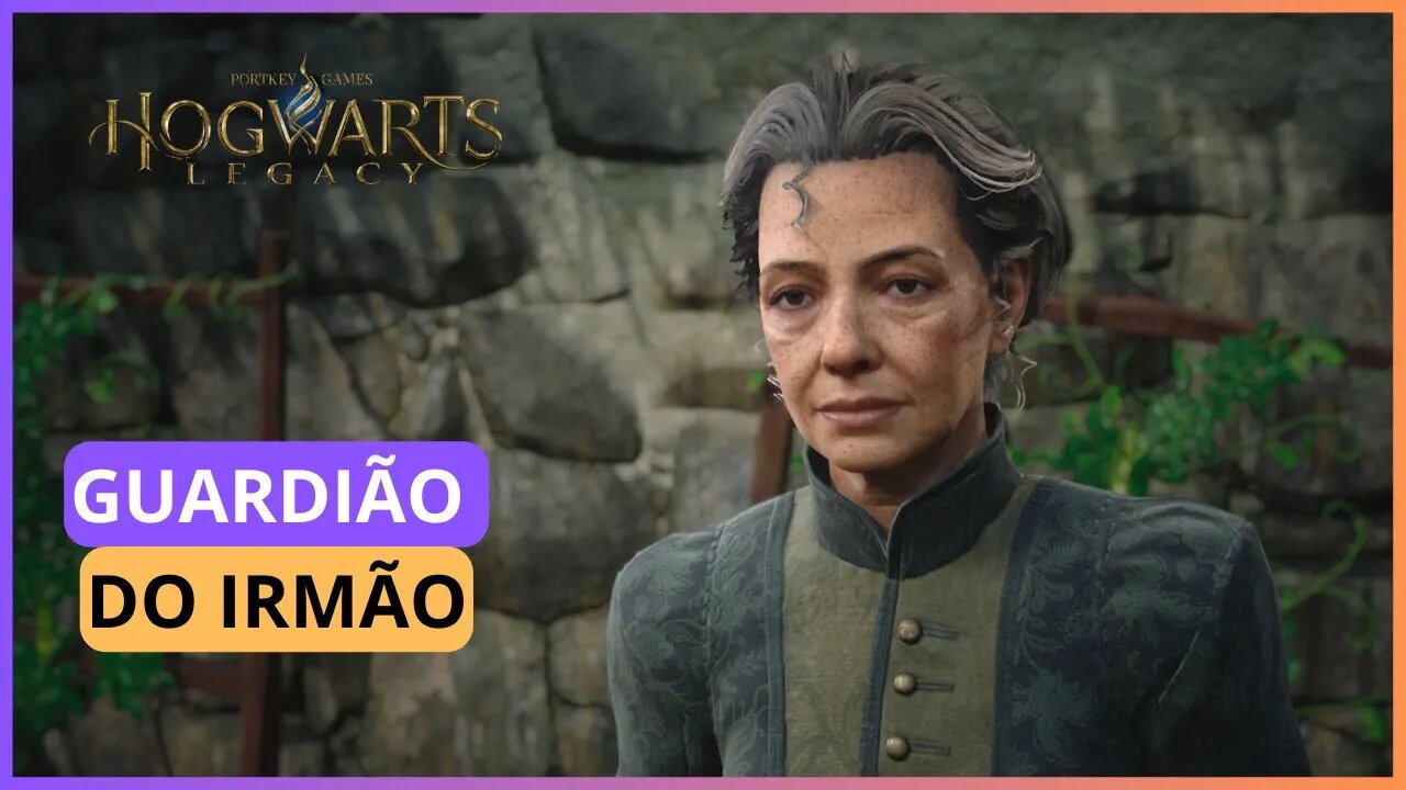 GUARDIÃO DO IRMÃO | HOGWARTS LEGACY